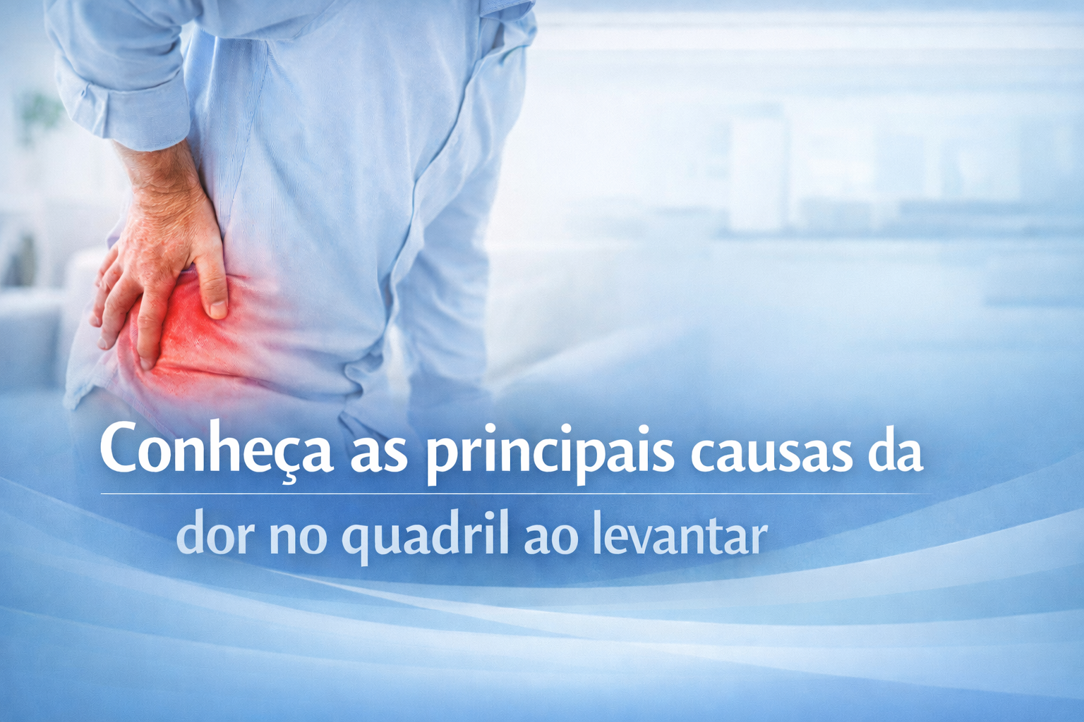 dor no quadril ao levantar